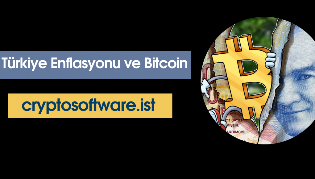 Türkiye Enflasyonu ve Bitcoin